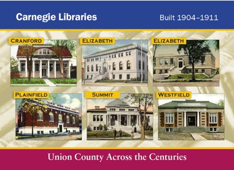 Composite image showing Carnegie libraries in Union County built between 1904 and 1911.