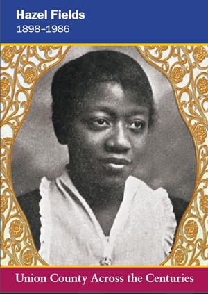 Historic County Card featuring Hazel Fields (1898–1986), Plainfield resident who described her life and experiences with segregation in a 1980 interview